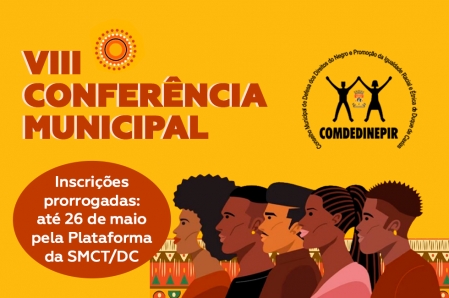 CONSELHO DE DEFESA DOS DIREITOS DO NEGRO E PROMOÇÃO DA IGUALDADE RACIAL E ÉTNICA REALIZA SUA CONFERÊNCIA MUNICIPAL