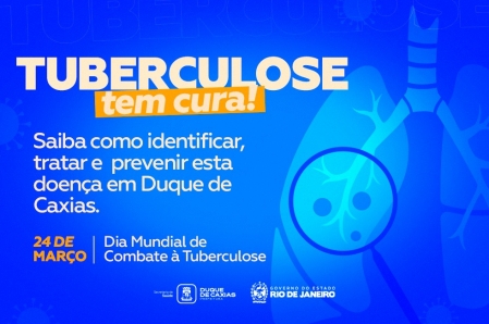 UNIDADES DE SAÚDE DE DUQUE DE CAXIAS TÊM ATIVIDADES PARA A CONSCIENTIZAÇÃO DO COMBATE À TUBERCULOSE